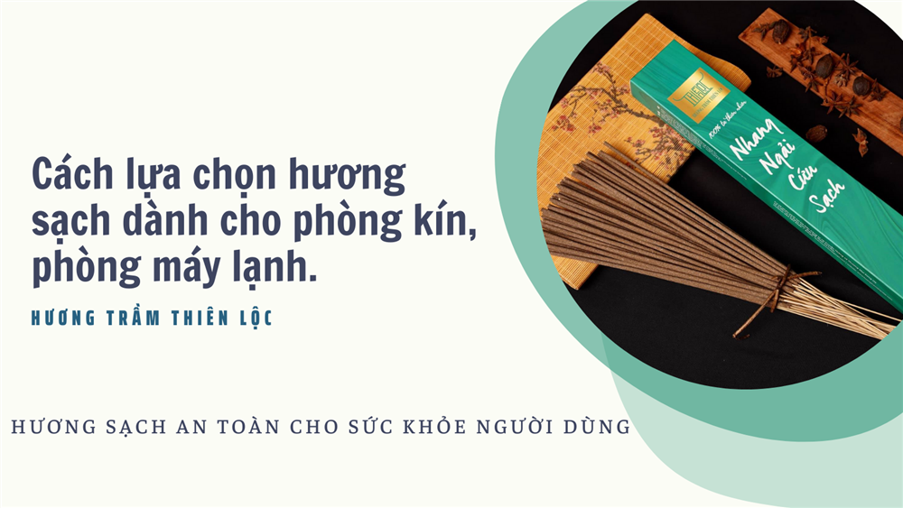 Cách lựa chọn hương sạch dành cho phòng kín – phòng máy lạnh.