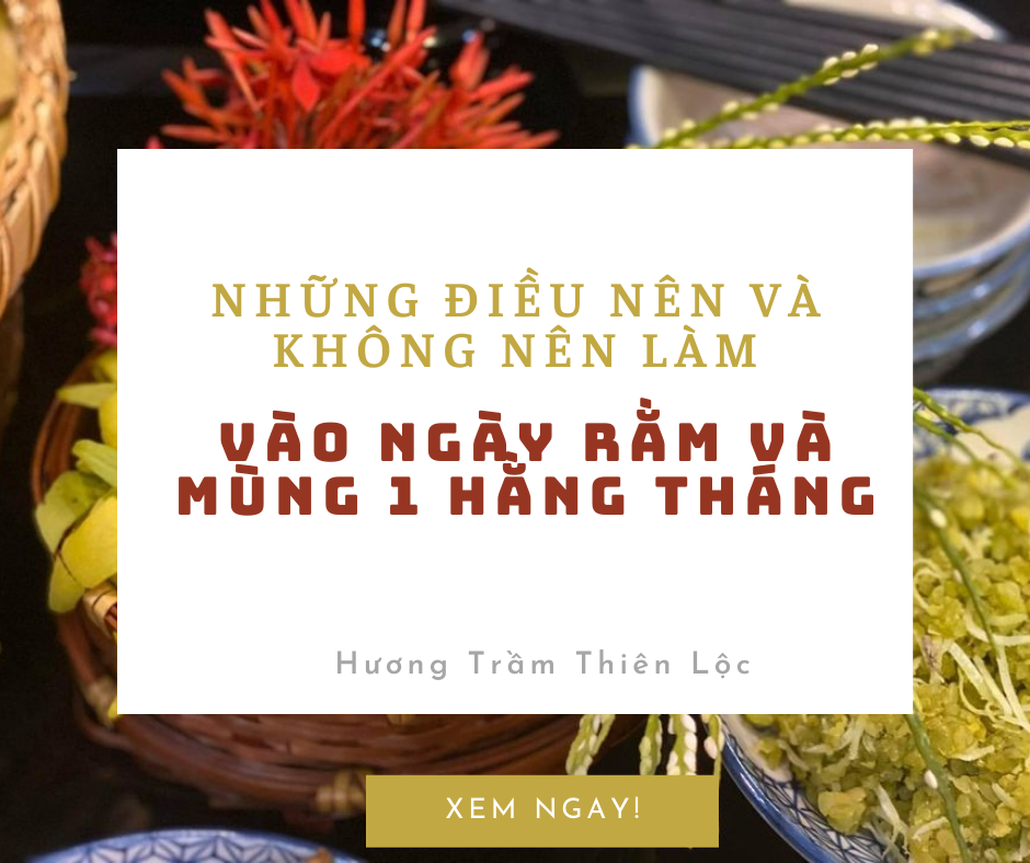 Những điều nên và không nên vào vào rằm và mùng 1 hàng tháng