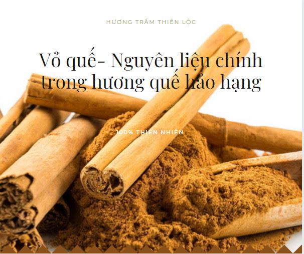 Vỏ Quế - Nguyên liệu chính có trong Hương Quế hảo hạng.