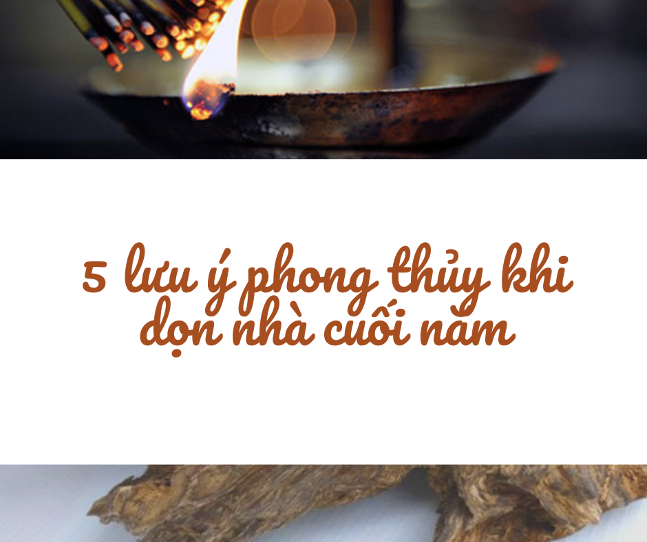 5 lưu ý phong thủy cần biết khi dọn nhà cuối năm