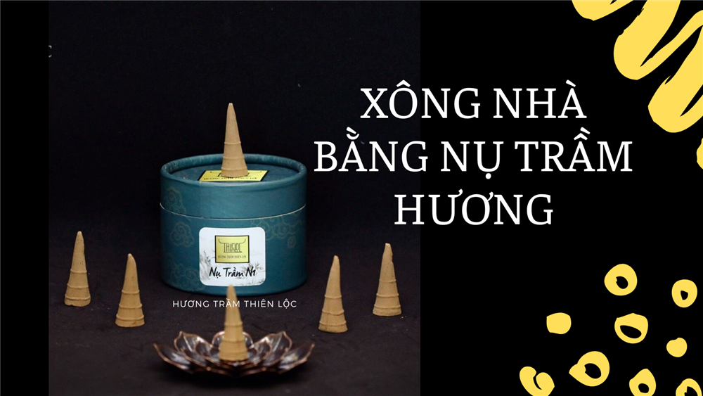 Xông nhà bằng Nụ Trầm hương - Những điều bạn nên biết