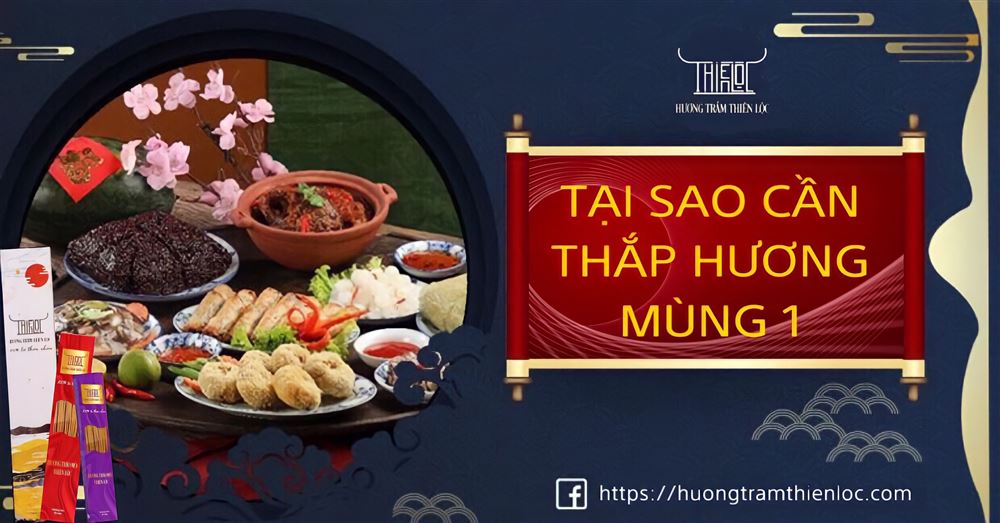 TẠI SAO CẦN THẮP HƯƠNG MÙNG 1?